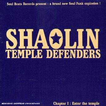 Cover for Shaolin Temple Defenders · Chapter I: Enter the Temple (CD) (2011)