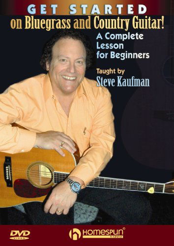 Cover for Steve Kaufman · Get Started on Bluegrass &amp; Country Guitar (DVD) (2011)