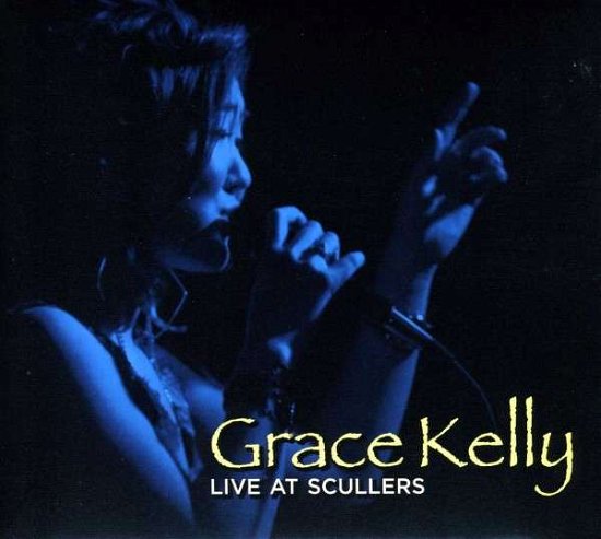 Cover for Grace Kelly · Live at Scullers (CD) (2013)
