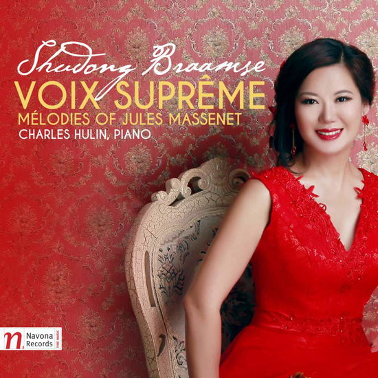 Cover for Massenet / Braamse / Hulin · Voix Supreme - Melodies of Jules Massenet (CD) (2016)