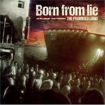 Born From Lie · The Promised Land (CD) (2017)