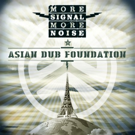 Cover for Asian Dub Foundation · &quot;Asian Dub Foundation &quot;&quot;More Signal More Noise&quot;&quot; Cd&quot; (CD) (2018)