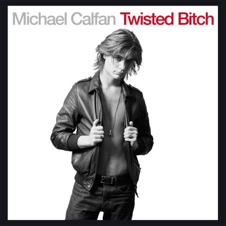 Twisted Bitch - Michael Calfan - Música - Yellow - 3760017892179 - 