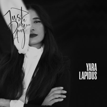 Cover for Yara Lapidus · Just a Dream Away (CD) [Digipack] (2019)