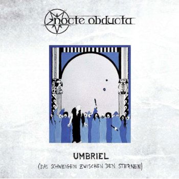 Cover for Nocte Obducta · Umbriel (Das Schweigen Zwischen den Sternen) (CD) (2013)
