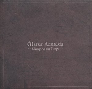 Cover for Olafur Arnalds · Living Room Songs (10&quot;) (2013)