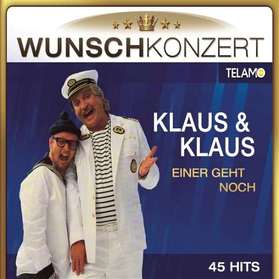 Wunschkonzert Einer Geht Noch… - Klaus & Klaus - Musiikki - TELAMO - 4053804201179 - perjantai 19. syyskuuta 2014