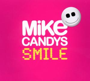 Smile - Mike Candys - Musiikki - KONTOR - 4250117618179 - tiistai 3. huhtikuuta 2012