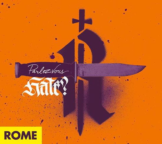 Rome · Parlez-Vous Hate? (CD) [Digipak] (2021)