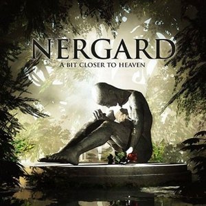 Cover for Nergard · A Bit Closer to Heaven (CD) (2015)