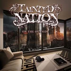 Cover for Tainted Nation · On The Outside (CD) (2019)