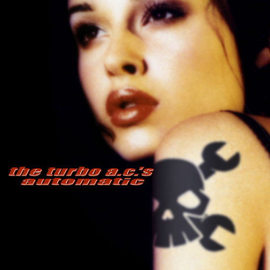 Cover for The TURBO A.C.‘s · Automatic - 20th Anniversary Edition (CD) [Remastered edition] (2024)