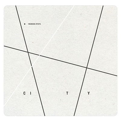 Cover for Iwamura Ryuta · City (LP) [Japan Import edition] (2022)