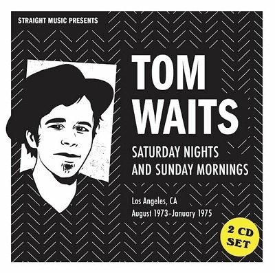 Saturday Nights and Sunday Mornings 1973-1975 - Tom Waits - Musique - VIVID SOUND - 4540399322179 - 19 avril 2023