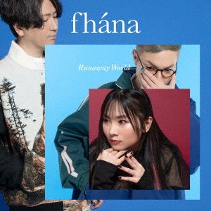 Cover for Fhana · Runaway World &lt;limited&gt; (CD) [Japan Import edition] (2023)