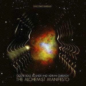 Cover for Ocote Soul Sounds · Alchemist Manifesto (&amp;adrian Quesada) (CD) [Japan Import edition] (2008)