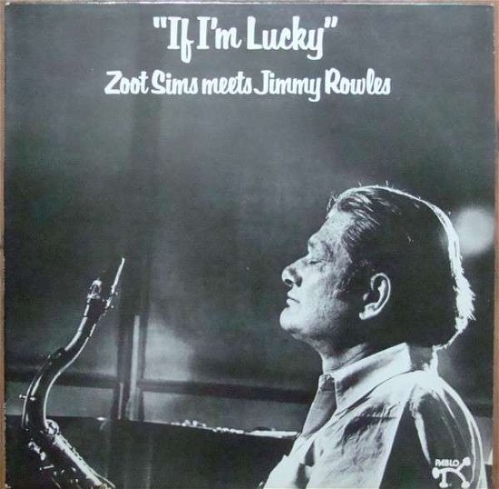 If I'm Lucky - Zoot Sims - Musik - UNIVERSAL - 4988005867179 - 3. februar 2015