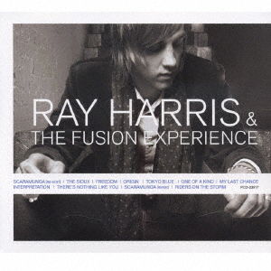 Cover for Ray Harris · Ray Harris &amp; the Fusion Experience (CD) [Japan Import edition] (2007)