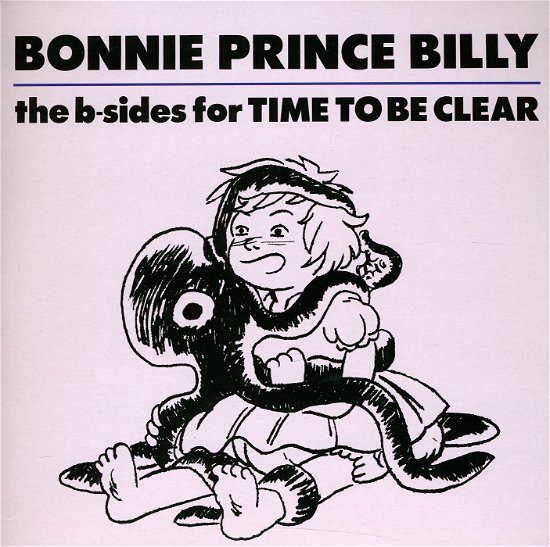 Cover for Bonnie Prince Billy · B-sides of Time to Be Clear (7&quot;) (2012)