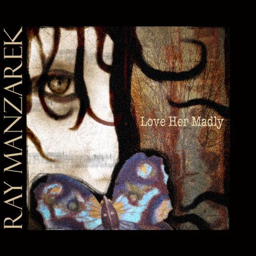 Cover for Ray Manzarek · Love Her Madly (DVD) (2015)