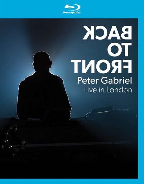 Cover for Peter Gabriel · Back to Front - Live In London (Blu-ray) (2014)