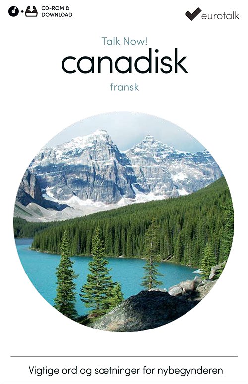 Cover for EuroTalk · Talk Now: Canadisk fransk begynderkursus CD-ROM &amp; download (CD-ROM) (2016)