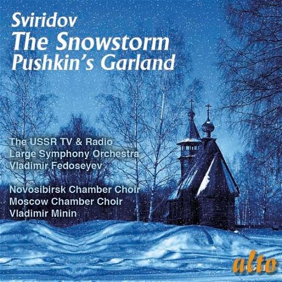 Cover for So Moscow / Fedoseyev / Novosibirsk Choir · Sviridov: The Snowstorm / Pushkins Garland / Three Poet Choruses (CD) (2016)