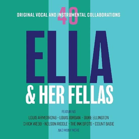 Ella & Her Fellas - Ella Fitzgerald - Musik - NOT NOW - 5060143497179 - 18. oktober 2018