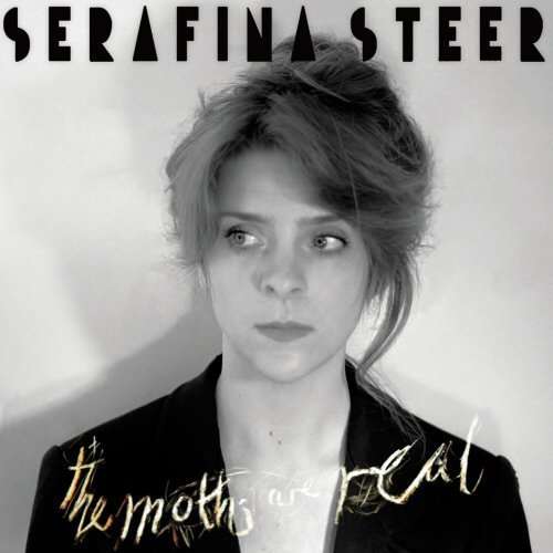 Cover for Serafina Steer · Moths Are Real (CD) (2013)