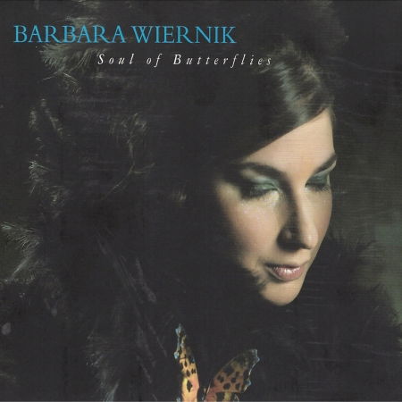 Cover for Barbabra Wiernick · Soul Of Butterflies (CD)