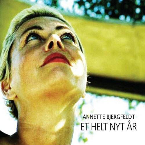 Cover for Annette Bjergfeldt · Et helt nyt år (CD) (2013)