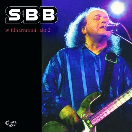 Cover for Sbb · W Filharmonii: Akt 2 (CD) (2008)