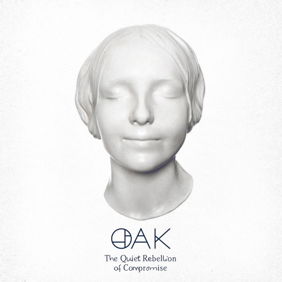 Cover for Oak · The Quiet Rebellion of Compromise (White Vinyl) (LP) (2022)