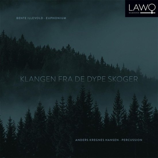 Cover for Bente Illevold · Klangen fra De Dype Skoger (CD) (2020)