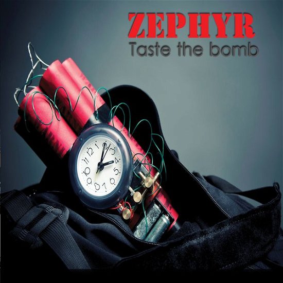 Cover for Zephyr · Taste the Bomb (CD) (2015)