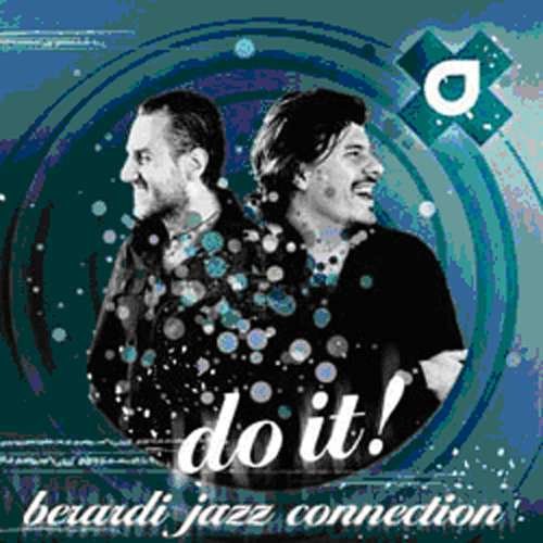 Cover for Berardi Jazz Connection · Do It (CD) (2019)