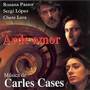Cover for Carles Cases · Arde Amor (Ost) (CD) (2020)