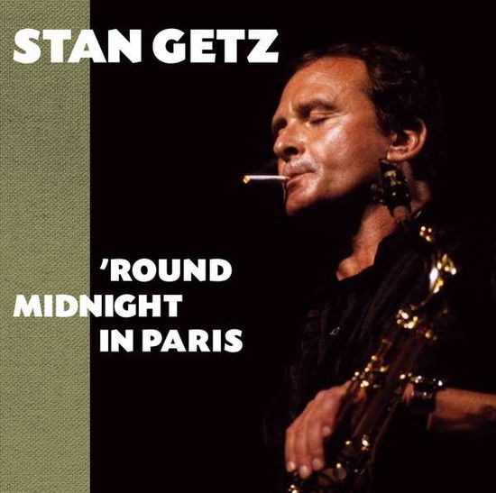 Round Midnight In Paris - Stan Getz - Música - AMERICAN JAZZ CLASSICS - 8436542016179 - 30 de abril de 2014