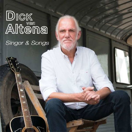 Singer & Songs - Dick Van Alterna - Musique - Interlokaal - 8713762001179 - 9 février 2018