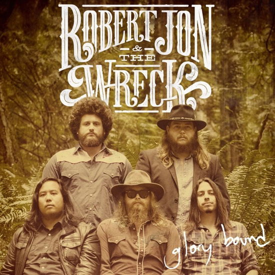 Cover for Robert &amp; The Wreck Jon · Glory Bound (CD) (2020)