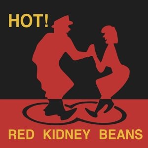 Cover for Red Kidney Beans · Hot (CD) (2014)