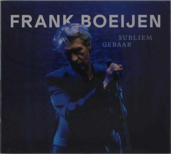 Subliem Gebaar - Frank Boeijen - Muziek - BOEIJEN MUSIC - 8720648356179 - 14 januari 2022