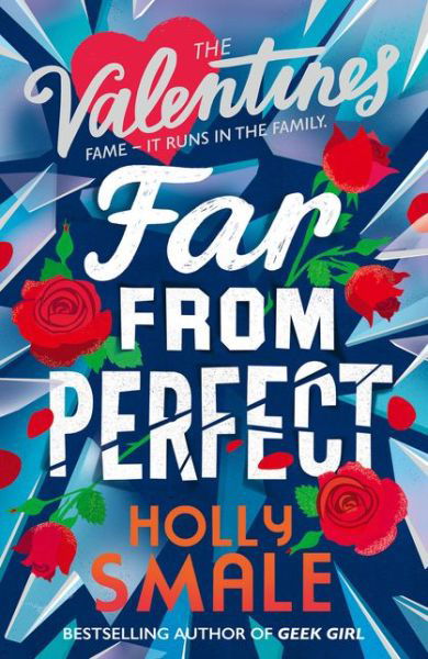 Cover for Holly Smale · Far From Perfect - The Valentines (Paperback Book) (2020)