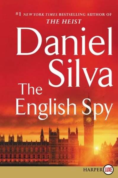 The English Spy - Daniel Silva - Kirjat - HarperLuxe - 9780062320179 - tiistai 21. heinäkuuta 2015
