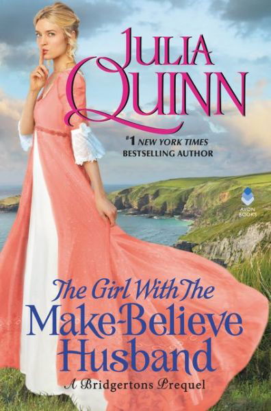 Cover for Julia Quinn · The Girl With The Make-Believe Husband: A Bridgertons Prequel (Paperback Book) (2022)