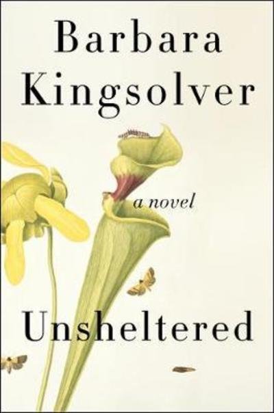 Cover for Barbara Kingsolver · Unsheltered: A Novel (Paperback Bog) (2018)