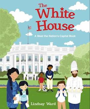 White House - Lindsay Ward - Książki - HarperCollins Publishers - 9780063208179 - 20 sierpnia 2024