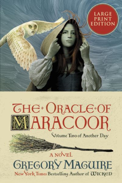 Cover for Gregory Maguire · The Oracle of Maracoor (Paperback Book) (2022)