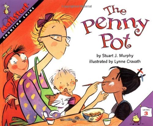 The Penny Pot - MathStart 3 - Stuart J. Murphy - Libros - HarperCollins Publishers Inc - 9780064467179 - 21 de abril de 2016