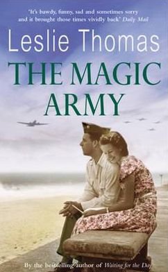 Cover for Leslie Thomas · The Magic Army (Paperback Bog) (2004)